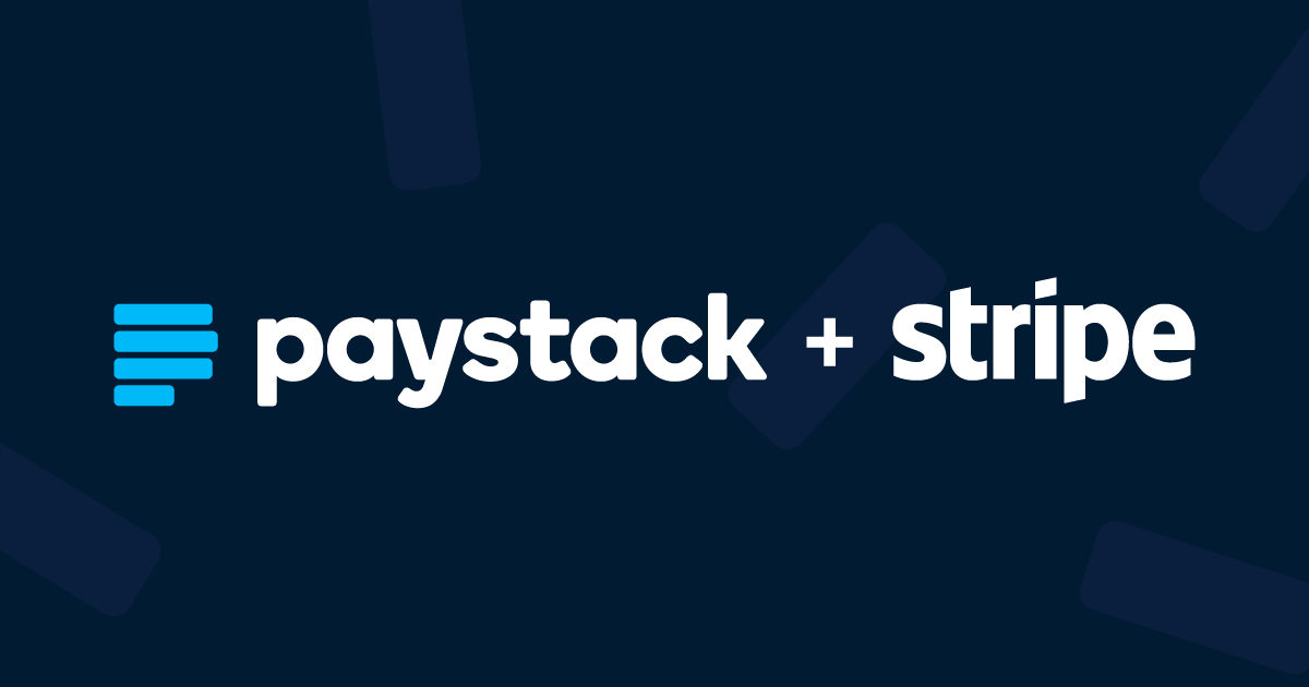 Stripe acquires Paystack, expands operations into Africa